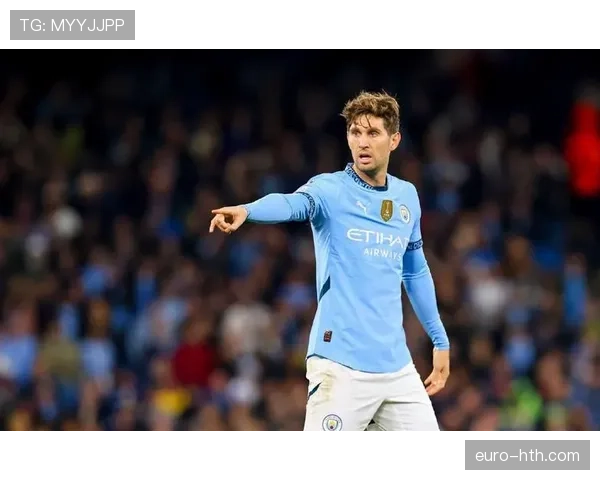 约翰·斯通斯：后场出球能力如何支撑曼城进攻体系